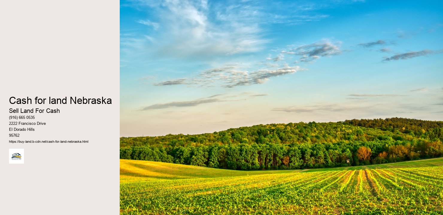 Cash for land Nebraska