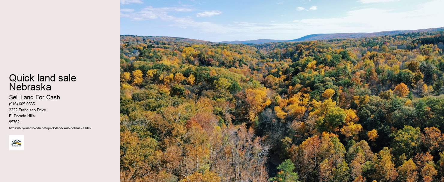 Quick land sale Nebraska